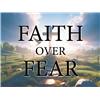 Faith Over Fear 1 - Lawn Sign