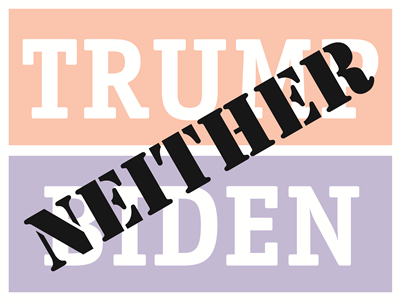 Neither 2020 - Lawn Sign