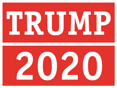 Trump 2020 - Lawn Sign